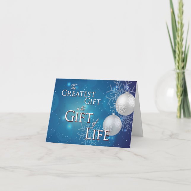 Customizable The Greatest Gift is the Gift of Life Holiday Card (Front)
