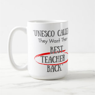 Customizable UNESCO asking for their Bestteachers  Coffee Mug