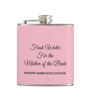 CUSTOMIZABLE Water for Mother of the Bride Hip Flask