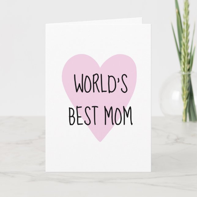 Customizable World's Best Mom Mother's Day Holiday Card (Front)