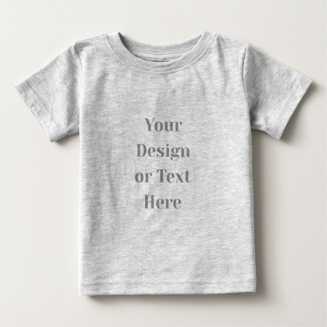 Customizable Your Design or Text Here Personalized Baby T-Shirt (Front)