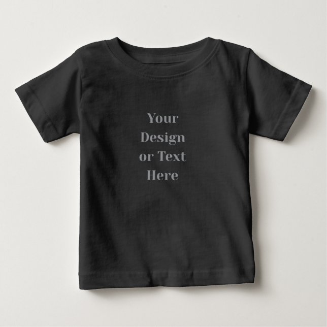 Customizable Your Design or Text Here Personalized Baby T-Shirt (Front)