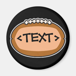 CUSTOMIZE FOOTBALL DESIGN, <TEXT> MAGNET