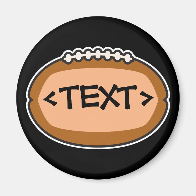 CUSTOMIZE FOOTBALL DESIGN, <TEXT> MAGNET (Front)