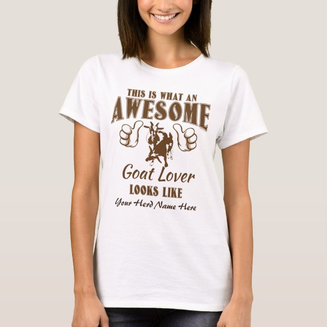 CUSTOMIZE THIS Awesome Goat Lover Pygmy Goat T-Shirt (Front)