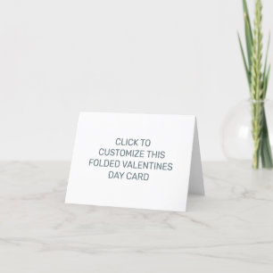 CUSTOMIZE THIS FOLDED VALENTINES DAY CARD
