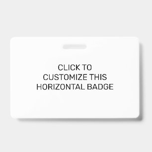 CUSTOMIZE THIS HORIZONTAL BADGE ID BADGE