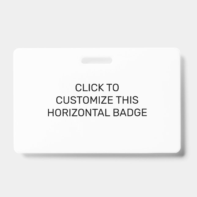 CUSTOMIZE THIS HORIZONTAL BADGE ID BADGE (Front)