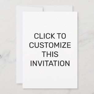 CUSTOMIZE THIS INVITATION
