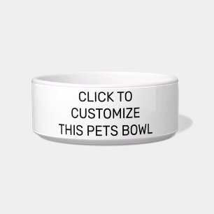 CUSTOMIZE THIS PETS BOWL