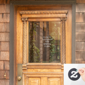 CUSTOMIZE THIS WINDOW CLING