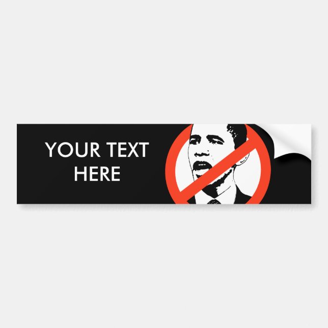 CUSTOMIZED ANTI-OBAMA SLOGAN BUMPER STICKER (Front)