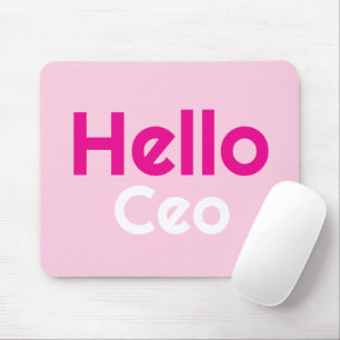 Customized Modern Elegant Pink Hello Ceo Girl Gift Mouse Pad