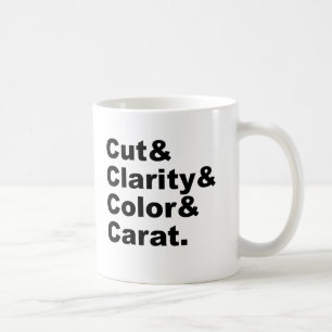 Cut & Clarity & Colour & Carat   Diamond Grading Coffee Mug