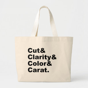 Cut & Clarity & Colour & Carat Diamond Grading Large Tote Bag