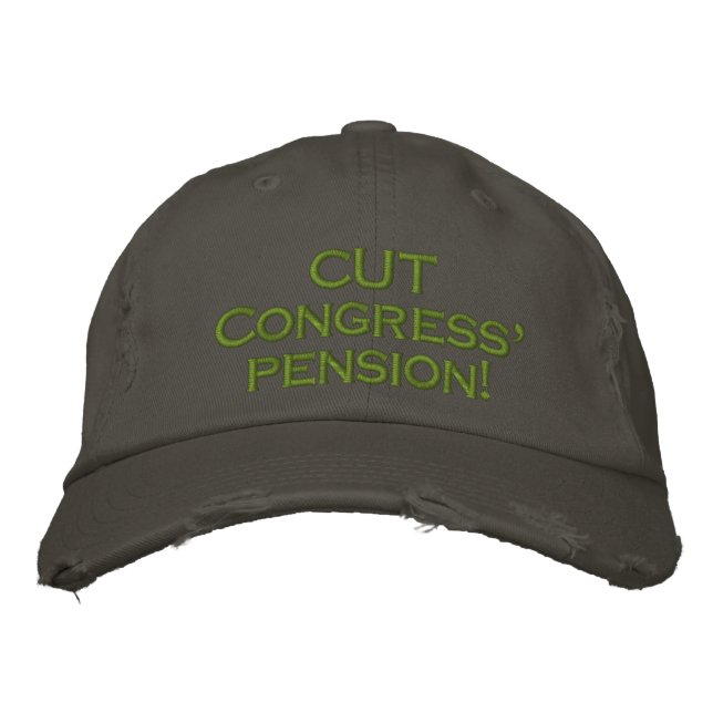 CUT Congress' pension! Embroidered Hat (Front)