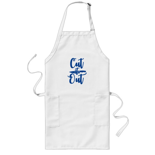 Cut It Out | Funny Mens Fathers Day BBQ Long Apron (Front)