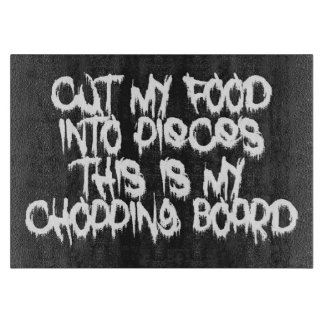 CUT MY FOOD INTO PIECES CUTTING BOARD