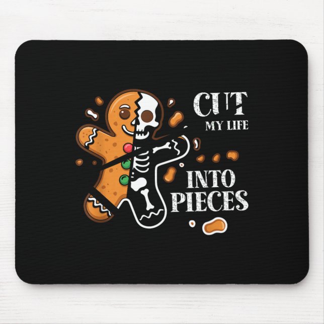 Cut My Life Into Eces Gingerbread Christmas Elder  Mouse Pad (Front)