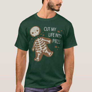 Cut My Life Into Pieces Funny Christmas T-Shirt