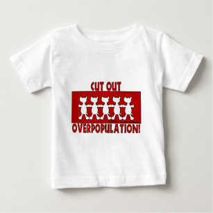 Cut Out Overpopulation! Dogs Baby T-Shirt