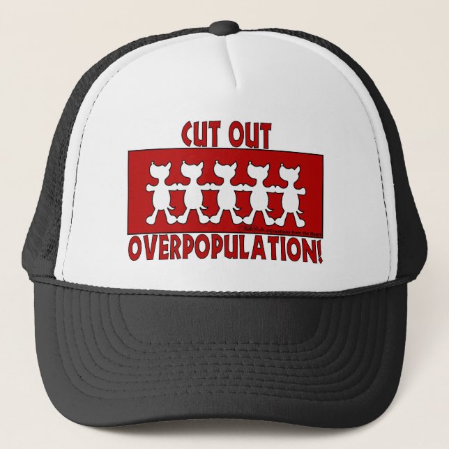 Cut Out Overpopulation! Dogs Trucker Hat (Front)