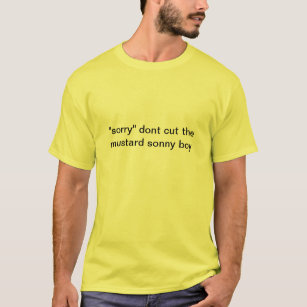 cut the mustard T-Shirt