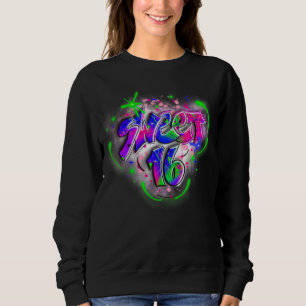 Cute16th Birthday Airbrush Graffiti Retro 1 Sweatshirt