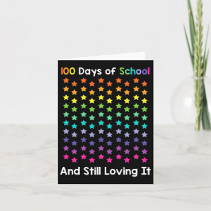 Cute 100 Days Of School And Still Loving It Happy Card