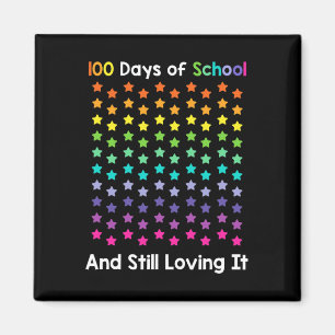 Cute 100 Days Of School And Still Loving It Happy Magnet