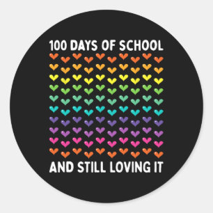 Cute 100 Days Of School And Still Loving It Hearts Classic Round Sticker