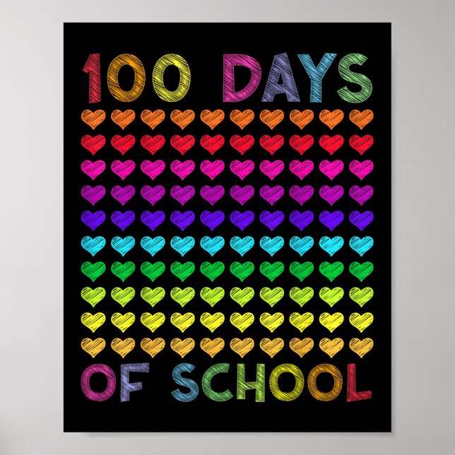 Cute 100 Days Of School And Still Loving It Hearts Poster (Front)