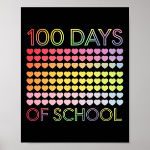 Cute 100 Days Of School And Still Loving It Hearts Poster