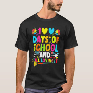Cute 100 Days Of School And Still Loving It Hearts T-Shirt