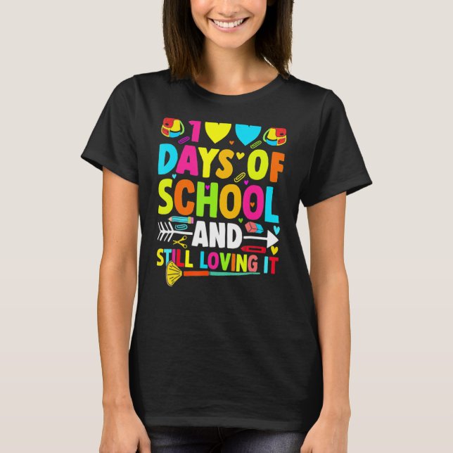 Cute 100 Days Of School And Still Loving It Hearts T-Shirt (Front)