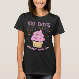 Cute 100 Days Sprinkled With Fun Cupcake 100th Day T-Shirt