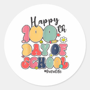 Cute 100th Day Of School Para Life 100 Days Smarte Classic Round Sticker