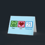 Cute 21st Birthday Card<br><div class="desc">Peace Love Twenty One. A pretty blue 21 next to a peace sign and a heart.</div>