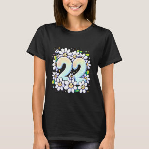 Cute 22nd Birthday Daisy Joyful Floral Theme Party T-Shirt