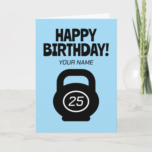 Cute 25th Birthday card with fitness kettlebells (Front)