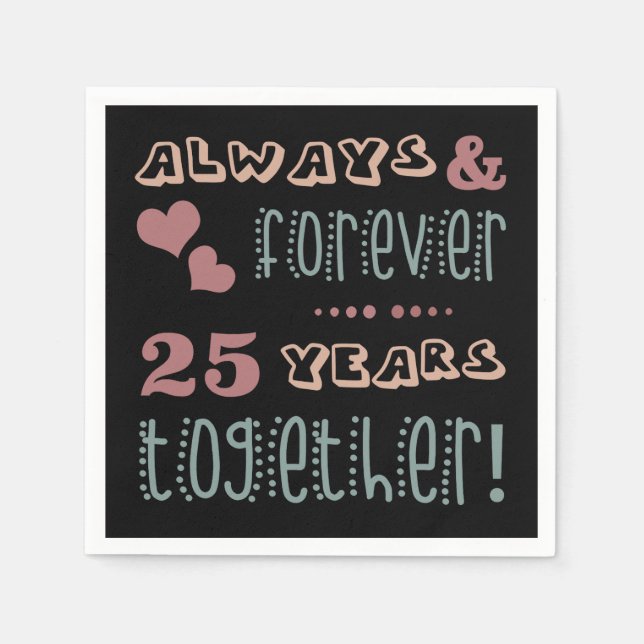 Cute 25th Wedding Anniversary Napkin (Front)