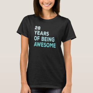 Cute 28 Years Of Being Awesome 28th Birthday Turqu T-Shirt