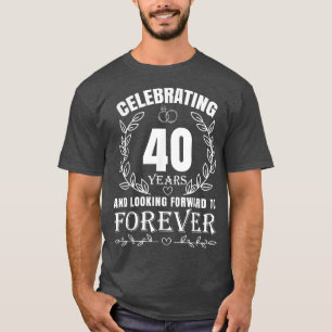Cute 40th Wedding Anniversary for Couples Married T-Shirt