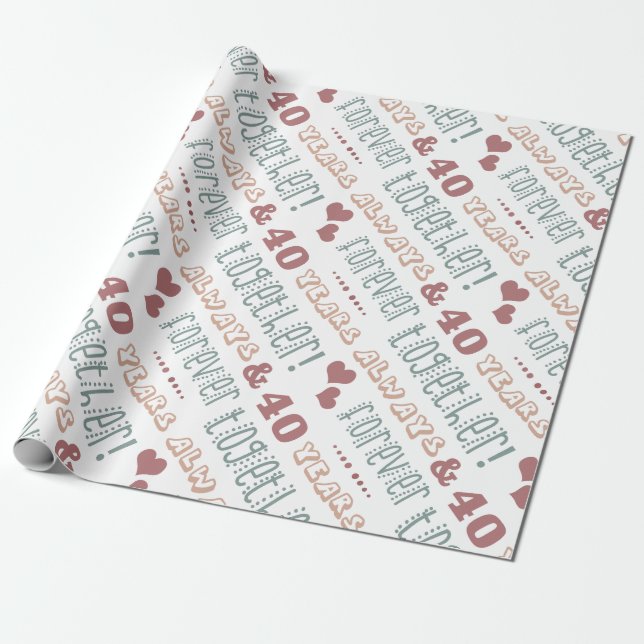 Cute 40th Wedding Anniversary Wrapping Paper (Unrolled)