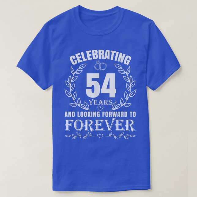 Cute 54th Wedding Anniversary for Couples Married  T-Shirt (Design Front)