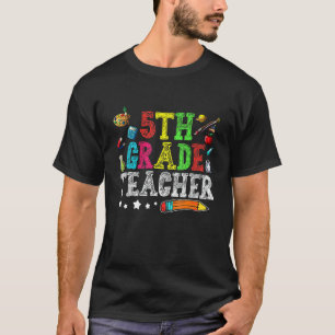 Cute 5th Grade Teacher Back To School First Day Of T-Shirt