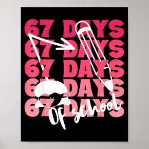 Cute 67 Days Of School Girls Milestone Students Fu Poster