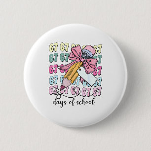 Cute 67 Days Smarter 67 Days Of School Coquette Bo 6 Cm Round Badge