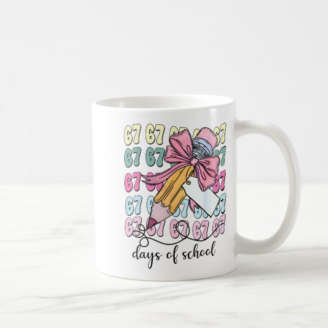Cute 67 Days Smarter 67 Days Of School Coquette Bo Coffee Mug (Right)