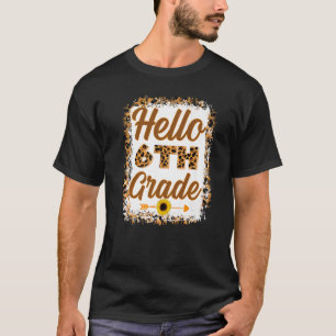 Cute 6th Grade Sunflower Leopard Student First Day T-Shirt
